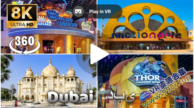360°全景VR视频：迪拜VR Dubaivertدبيvertドバイvert迪拜vert두바이1 超清8K 0522-12